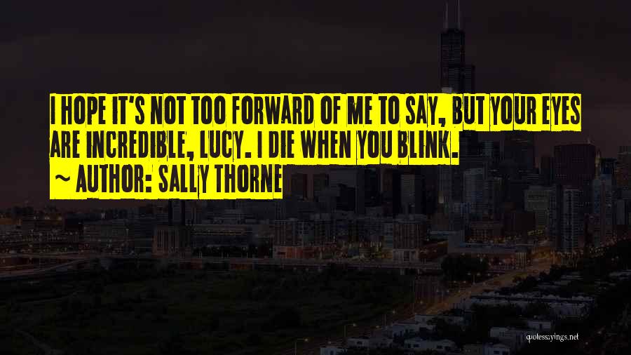 Blink Quotes By Sally Thorne