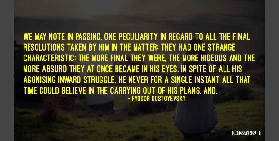 Blinked Twice Quotes By Fyodor Dostoyevsky Blinked Twice Quotes By Fyodor Dostoyevsky