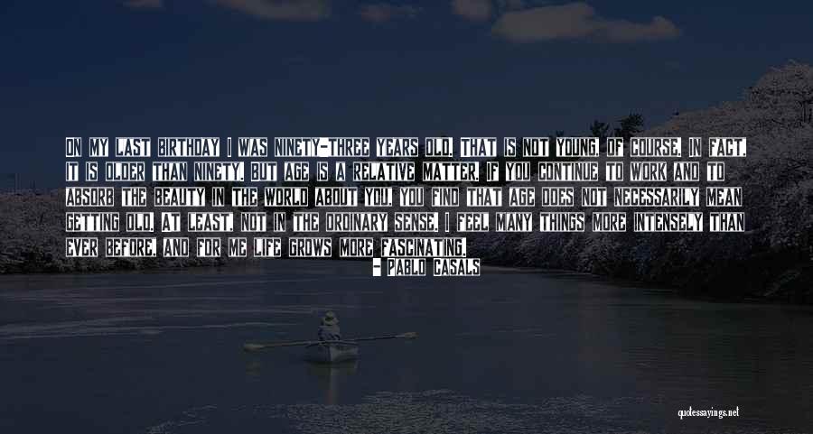 Blinker Quotes By Pablo Casals Blinker Quotes By Pablo Casals