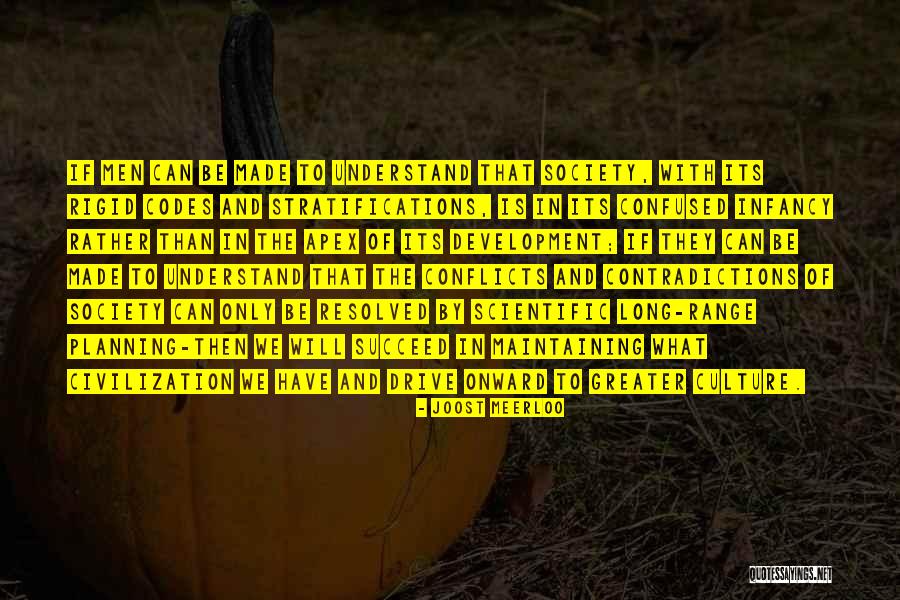 Blinkered People Quotes By Joost Meerloo Blinkered People Quotes By Joost Meerloo