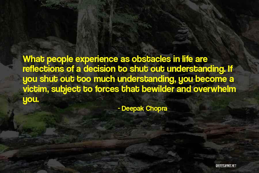 Blinkered Synonym Quotes By Deepak Chopra Blinkered Synonym Quotes By Deepak Chopra
