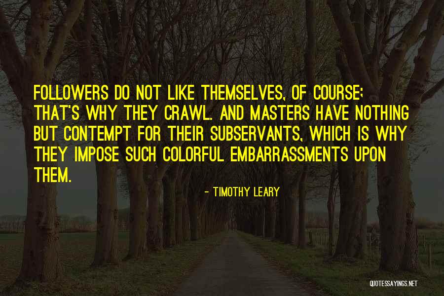 Blinkers Restaurant Quotes By Timothy Leary Blinkers Restaurant Quotes By Timothy Leary