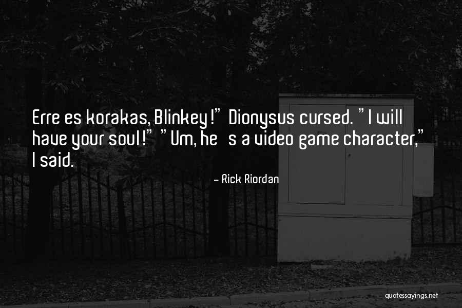 Blinkey Quotes By Rick Riordan Blinkey Quotes By Rick Riordan