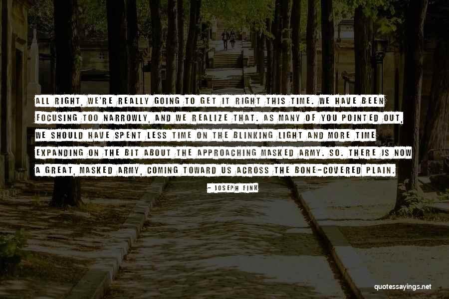 Blinking Light Quotes By Joseph Fink Blinking Light Quotes By Joseph Fink