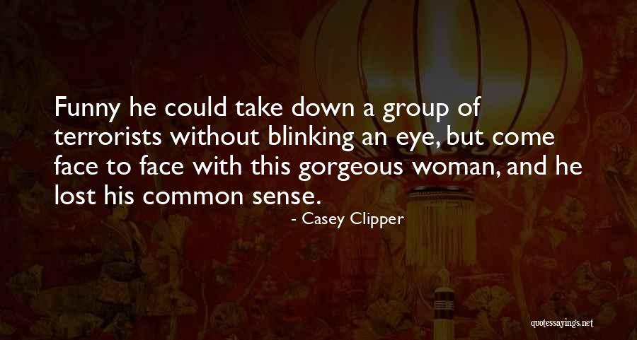 Blinking Of An Eye Quotes By Casey Clipper Blinking Of An Eye Quotes By Casey Clipper