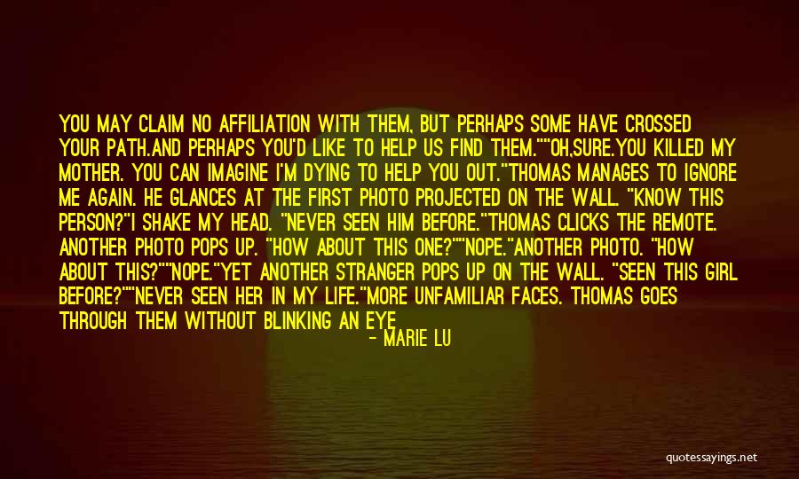 Blinking Of An Eye Quotes By Marie Lu Blinking Of An Eye Quotes By Marie Lu