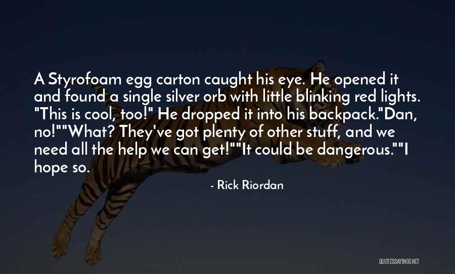 Blinking Of An Eye Quotes By Rick Riordan Blinking Of An Eye Quotes By Rick Riordan