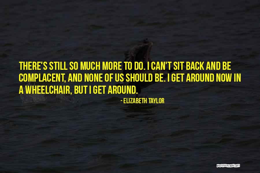Blipping Quotes By Elizabeth Taylor Blipping Quotes By Elizabeth Taylor