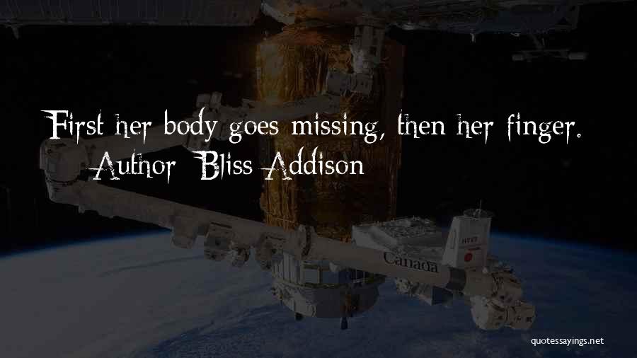 Bliss Addison Quotes 444239