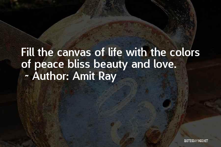 Bliss And Love Quotes By Amit Ray