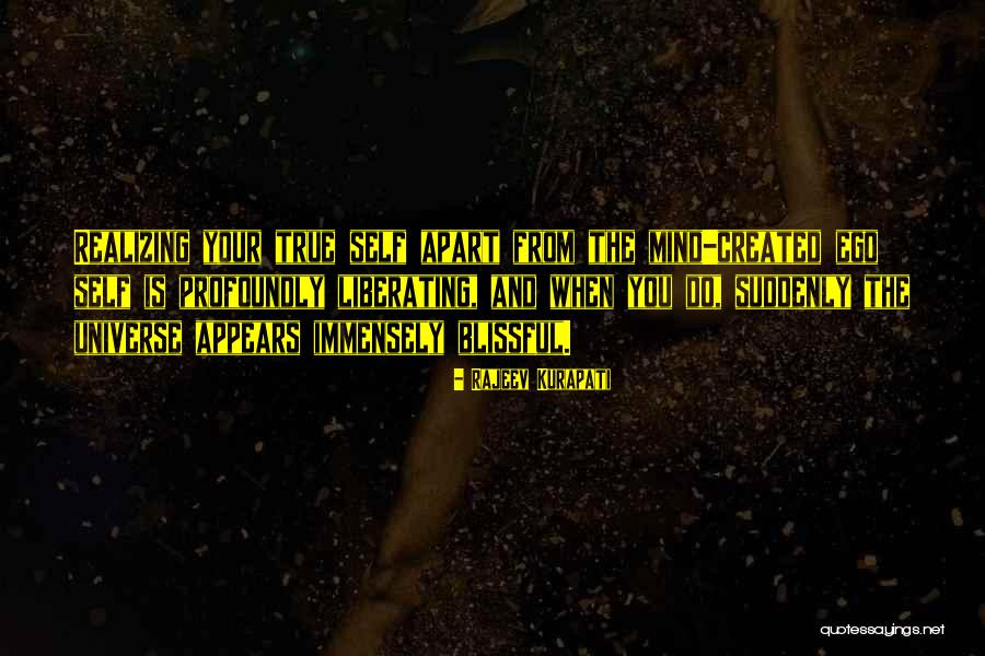 Bliss Body Quotes By Rajeev Kurapati Bliss Body Quotes By Rajeev Kurapati