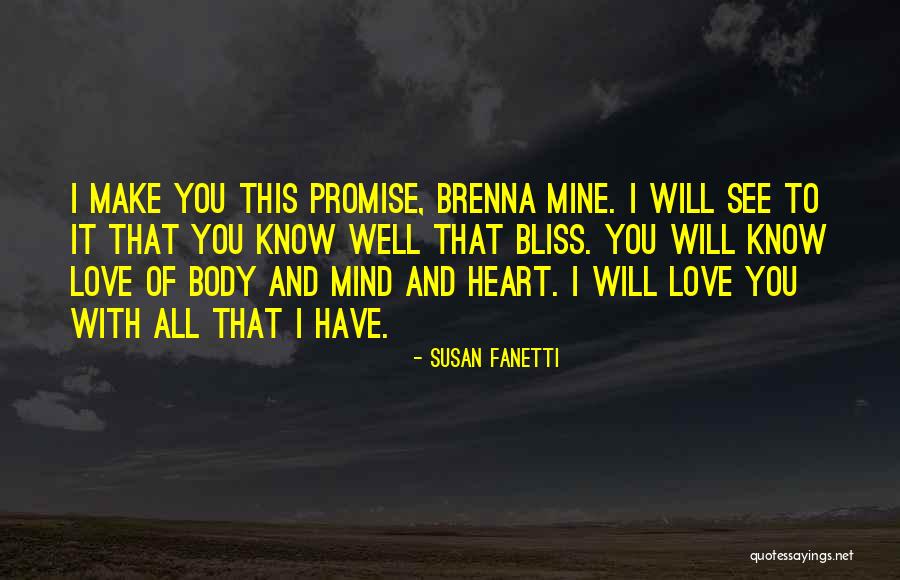 Bliss Body Quotes By Susan Fanetti Bliss Body Quotes By Susan Fanetti