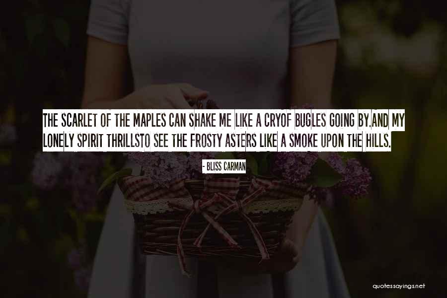 Bliss Carman Quotes 232659 Bliss Carman Quotes 232659