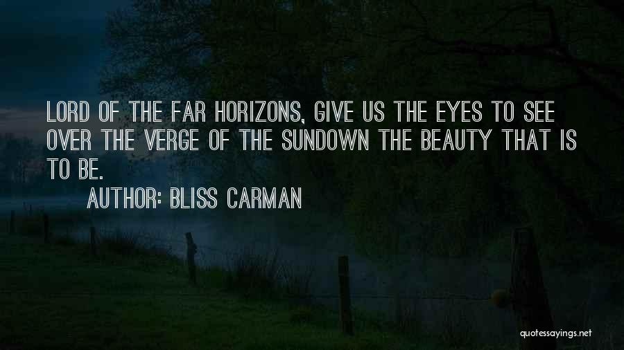 Bliss Carman Quotes 749591