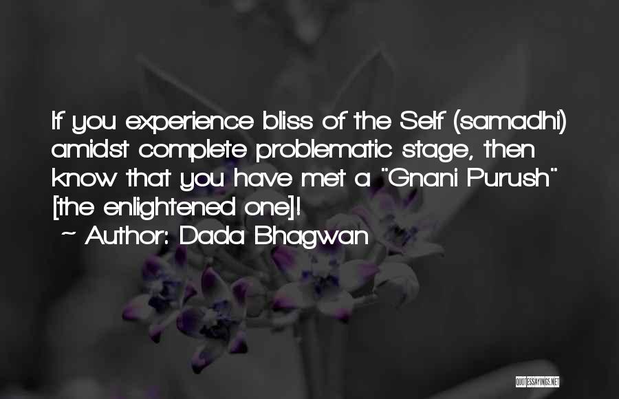 Bliss Of The Soul Quotes By Dada Bhagwan
