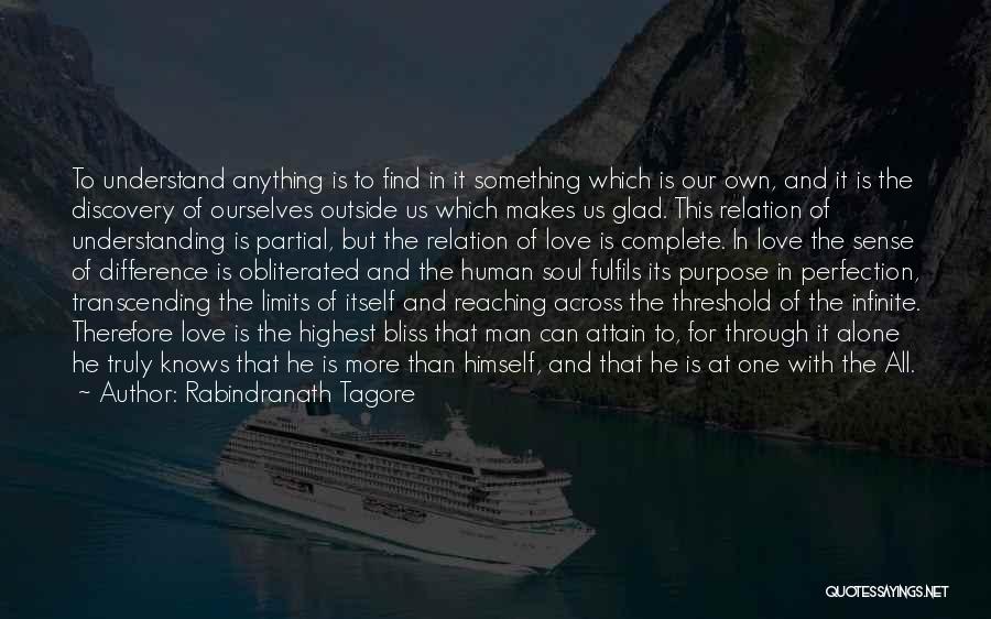 Bliss Of The Soul Quotes By Rabindranath Tagore