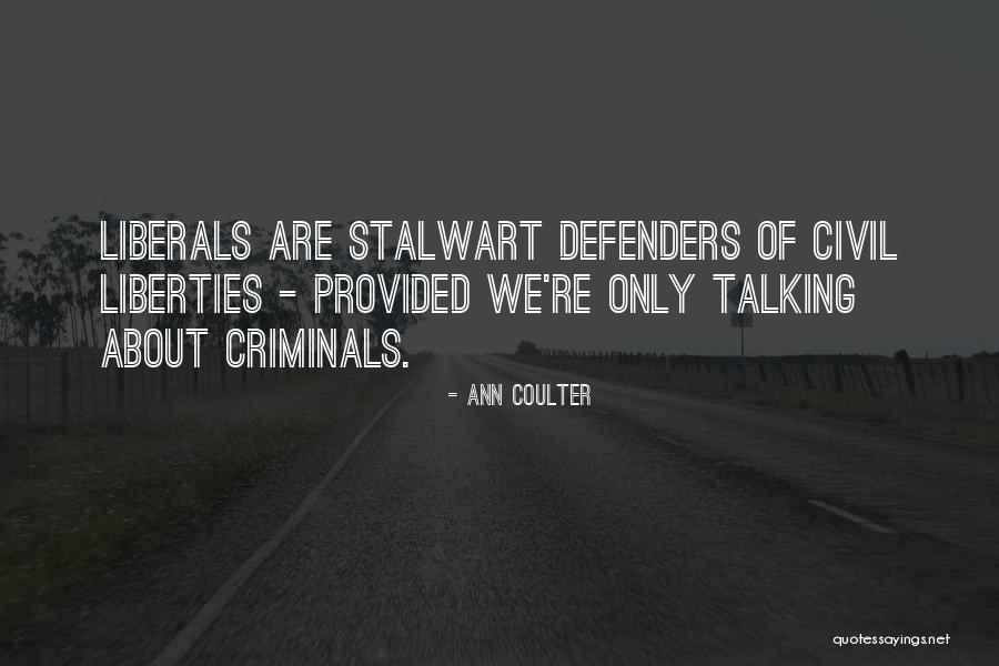 Blissestra E Quotes By Ann Coulter Blissestra E Quotes By Ann Coulter
