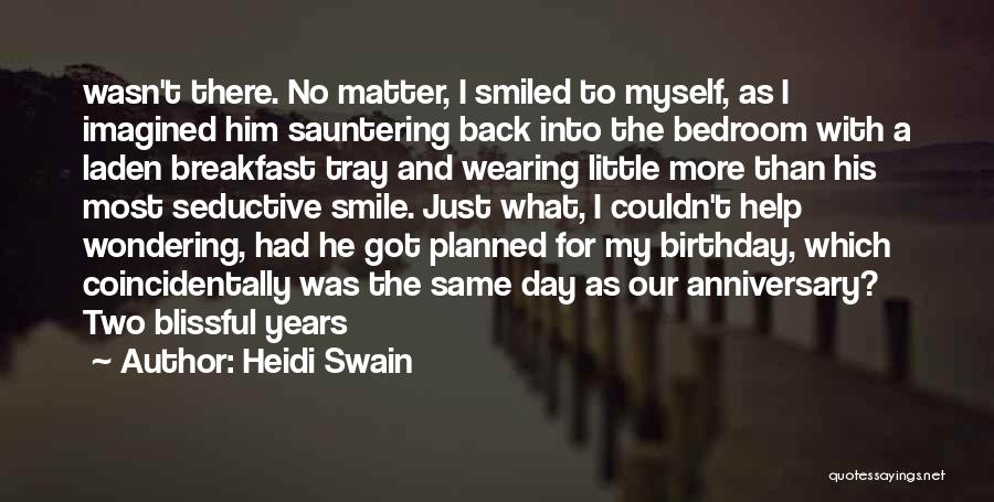 Blissful Anniversary Quotes By Heidi Swain