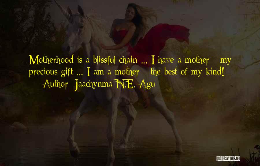 Blissful Family Quotes By Jaachynma N.E. Agu