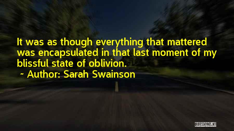 Blissful Family Quotes By Sarah Swainson