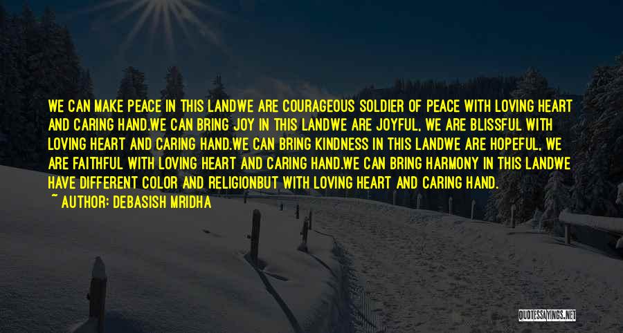 Blissful Heart Quotes By Debasish Mridha