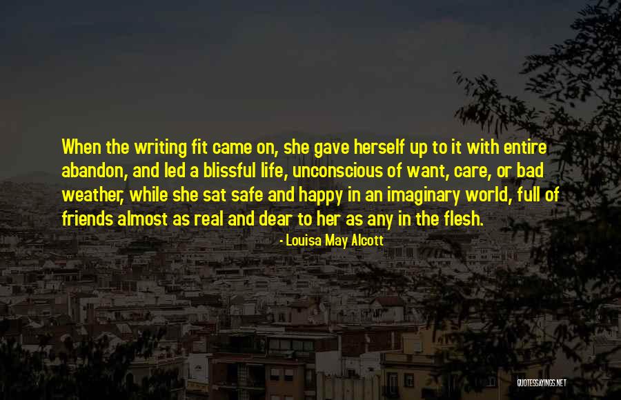 Blissful Life Quotes By Louisa May Alcott Blissful Life Quotes By Louisa May Alcott
