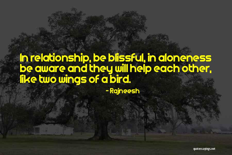 Blissful Life Quotes By Rajneesh Blissful Life Quotes By Rajneesh