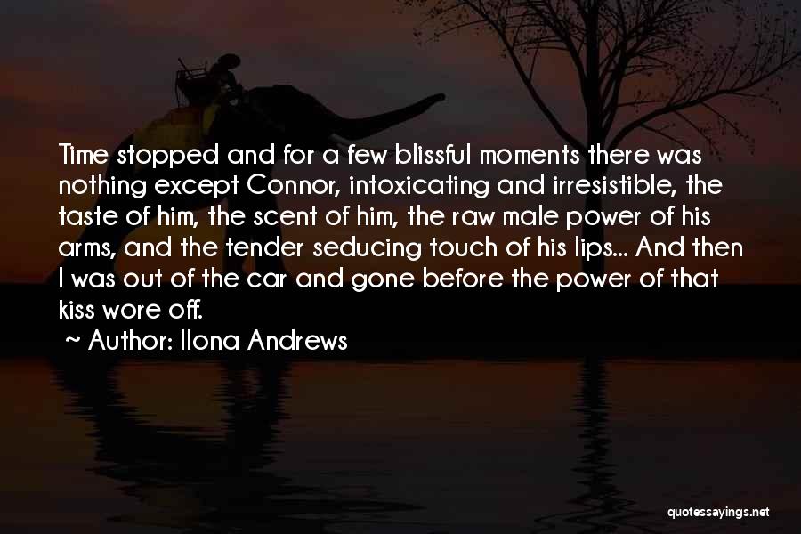 Blissful Moments Quotes By Ilona Andrews