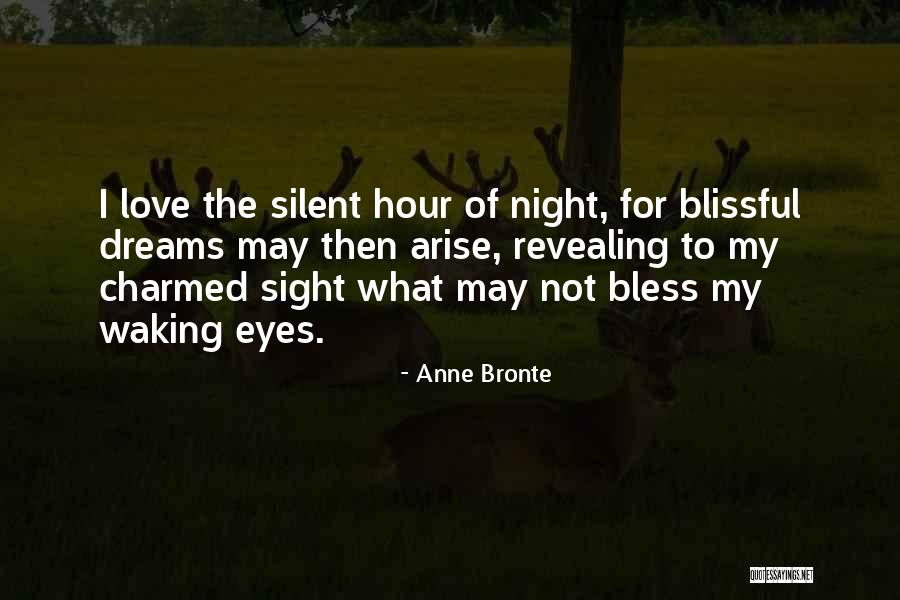 Blissful Quotes By Anne Bronte