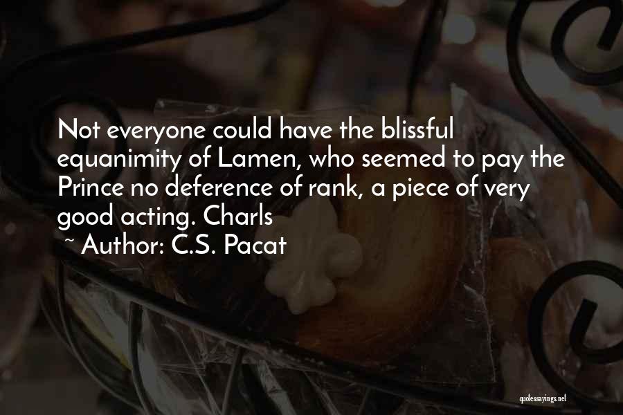 Blissful Quotes By C.S. Pacat