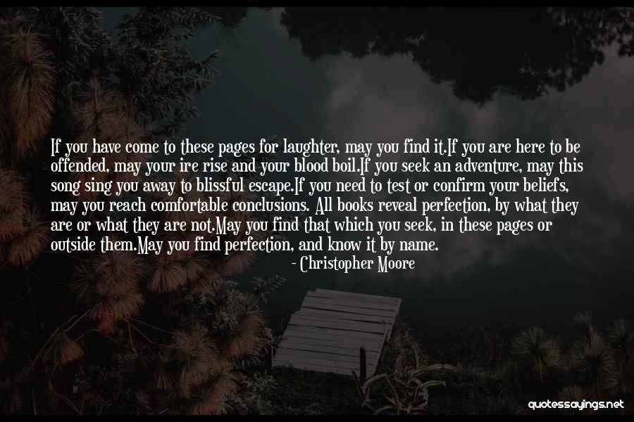 Blissful Quotes By Christopher Moore