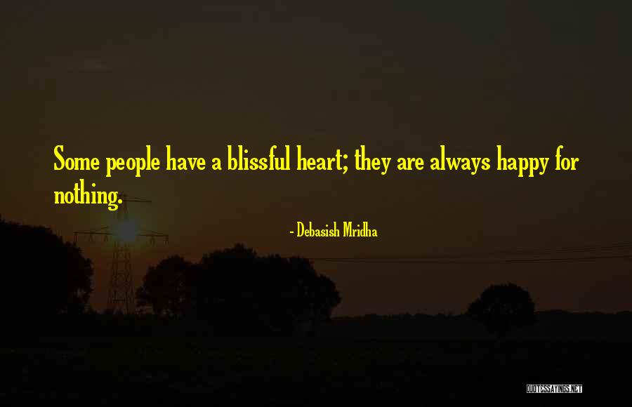 Blissful Quotes By Debasish Mridha