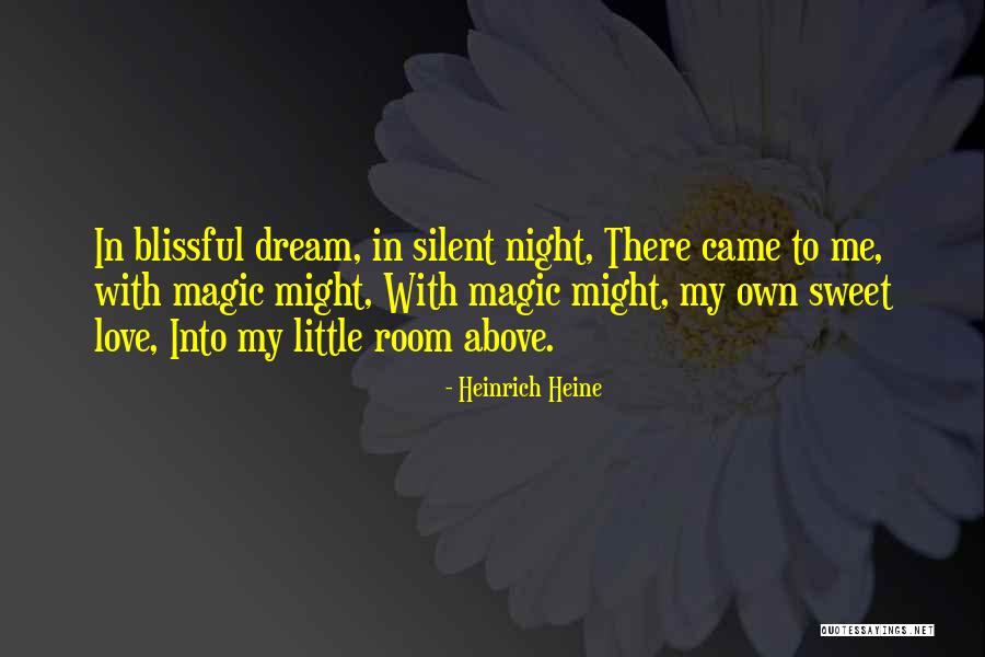 Blissful Quotes By Heinrich Heine Blissful Quotes By Heinrich Heine