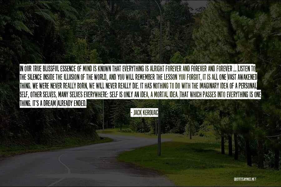 Blissful Quotes By Jack Kerouac