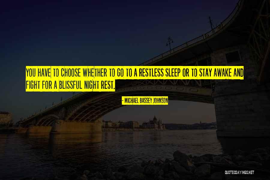 Blissful Quotes By Michael Bassey Johnson Blissful Quotes By Michael Bassey Johnson