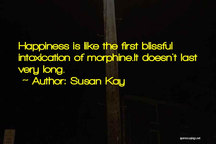 Blissful Quotes By Susan Kay