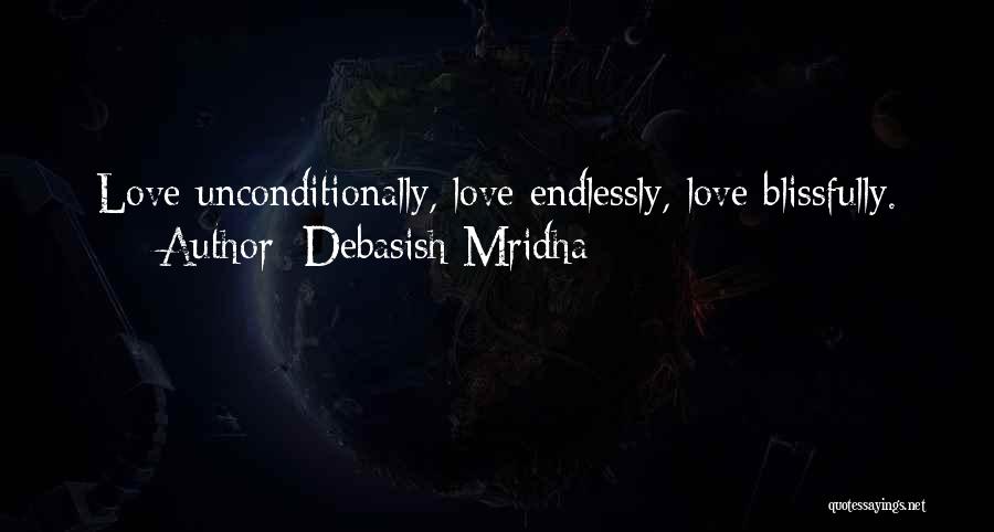 Blissfully In Love Quotes By Debasish Mridha