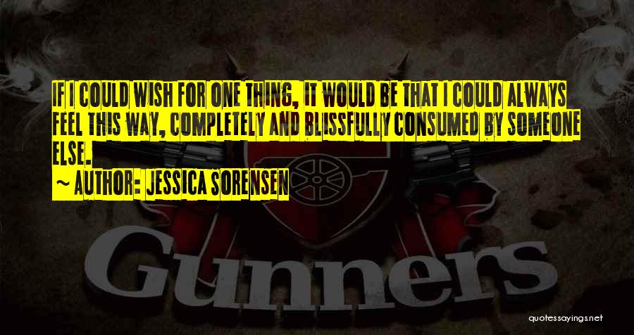 Blissfully Quotes By Jessica Sorensen