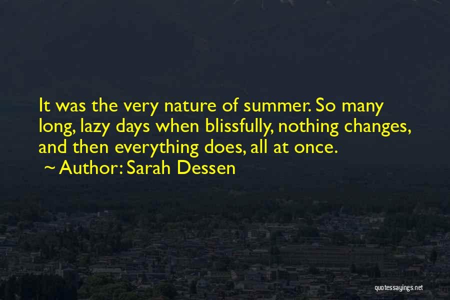 Blissfully Quotes By Sarah Dessen