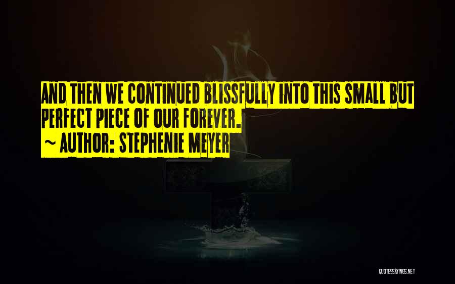 Blissfully Quotes By Stephenie Meyer