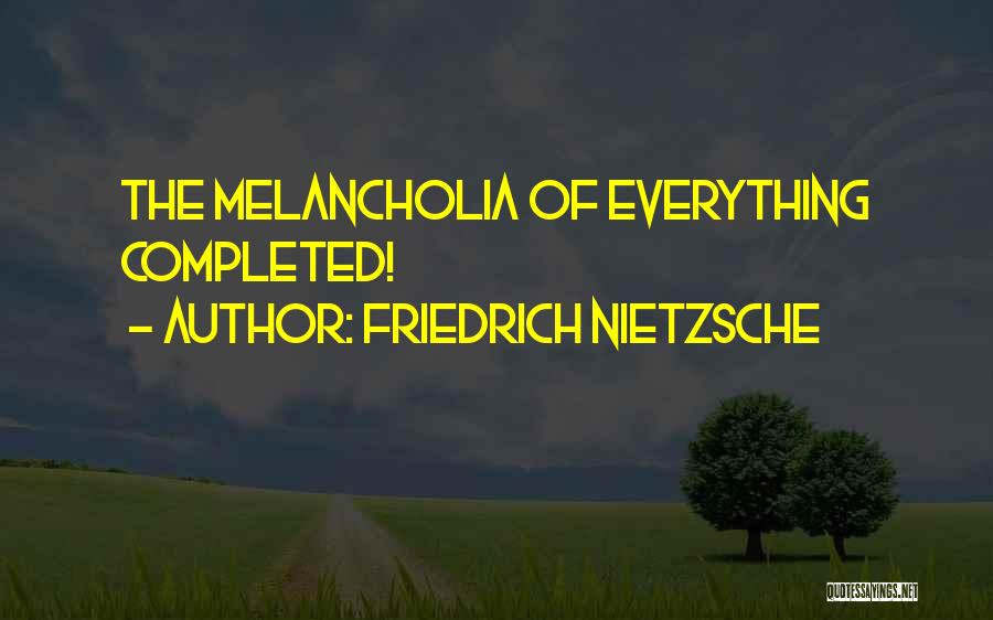 Blistered Lips Quotes By Friedrich Nietzsche