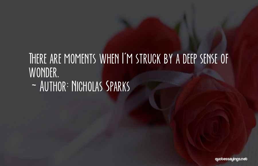 Blistered Lips Quotes By Nicholas Sparks