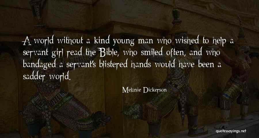 Blistered Quotes By Melanie Dickerson Blistered Quotes By Melanie Dickerson