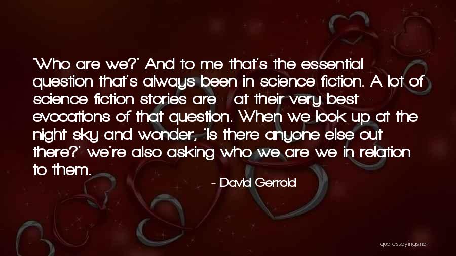Blistering Skin Quotes By David Gerrold Blistering Skin Quotes By David Gerrold