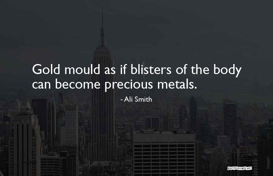 Blisters Quotes By Ali Smith Blisters Quotes By Ali Smith