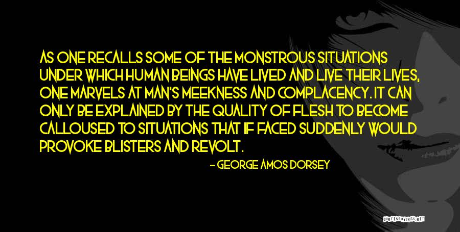 Blisters Quotes By George Amos Dorsey Blisters Quotes By George Amos Dorsey
