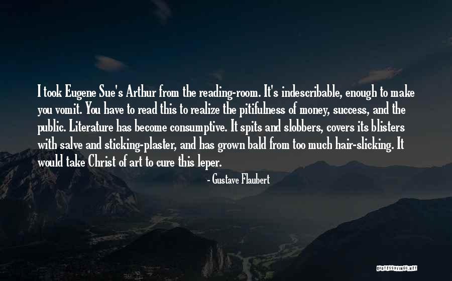 Blisters Quotes By Gustave Flaubert Blisters Quotes By Gustave Flaubert