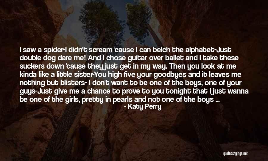 Blisters Quotes By Katy Perry Blisters Quotes By Katy Perry