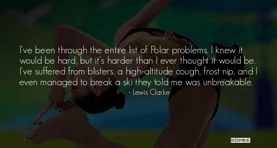 Blisters Quotes By Lewis Clarke Blisters Quotes By Lewis Clarke