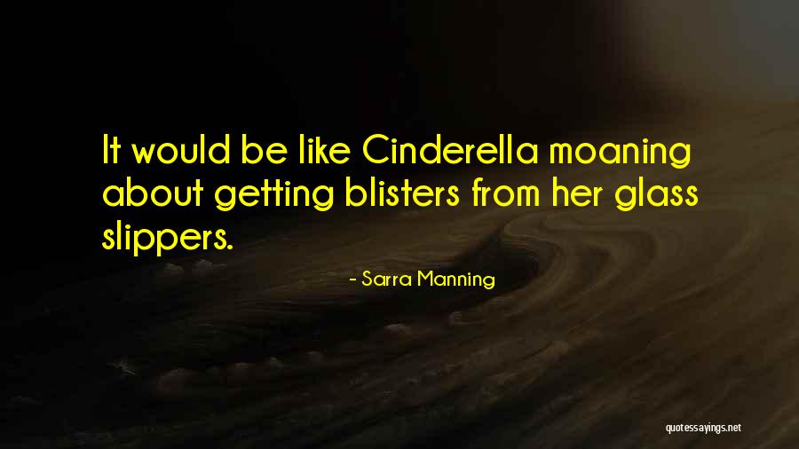 Blisters Quotes By Sarra Manning Blisters Quotes By Sarra Manning